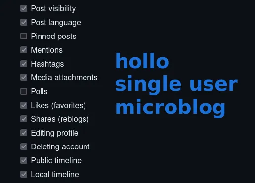 Federated single user microblogging software through activitypub that is also compatible with mitra

Interact with users on Mastodon, Pixelfed, Misskey, etc

Github repo here: https://github.com/dahlia/hollo
