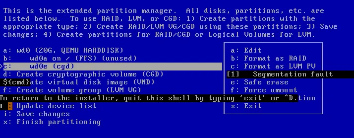 An installation screen of NetBSD operative system.
I shows an error message saying "segmentation fault", but in a weird place because the interface didn't expect the error.