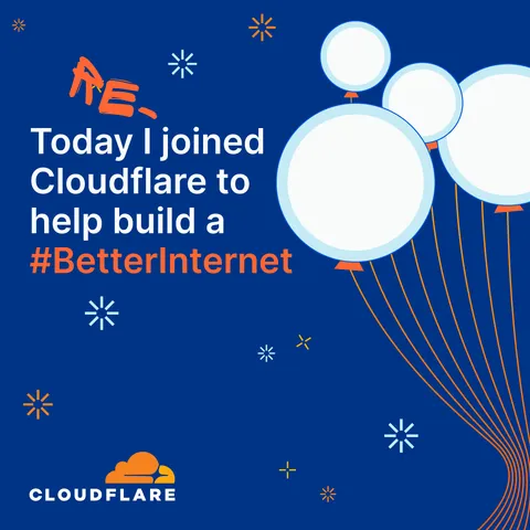 Today I re-joined Cloudflare to help build a #BetterInternet