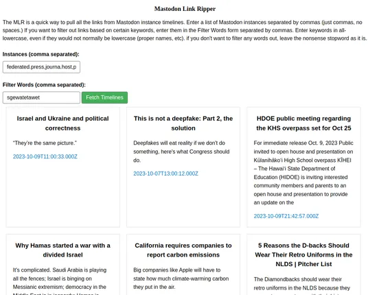 A screenshot of the Mastodon Link Ripper. There's a text form for entering instances and another entering words you want to filter.  federated.press and journa.host are the two instances being searched with nothing filtered. Six articles show beneath the search form, two rows of three columns each. 