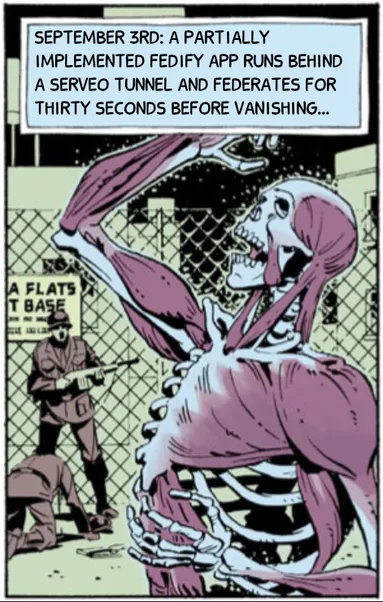 A panel from the original Watchmen comic, depicting Dr. Manhattan partially reassembling himself after the accident that created him. Text is modified to read: "SEPTEMBER 3RD: A PARTIALLY IMPLEMENTED FEDIFY APP RUNS BEHIND A SERVEO TUNNEL AND FEDERATES FOR THIRTY SECONDS BEFORE VANISHING..."