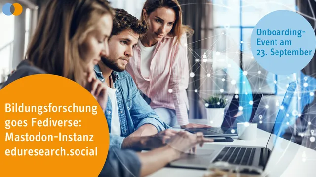 Zwei Frauen und ein Mann am Laptop. Bildungsforschung goes Fediverse: Mastodon-Instanz eduresearch.social.