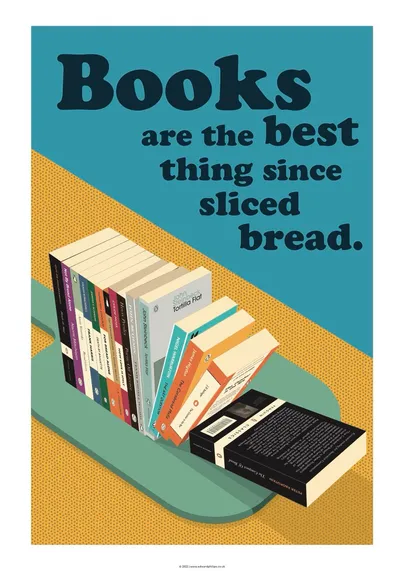 Poster of books like slices of bread saying books are the best thing since sliced bread 