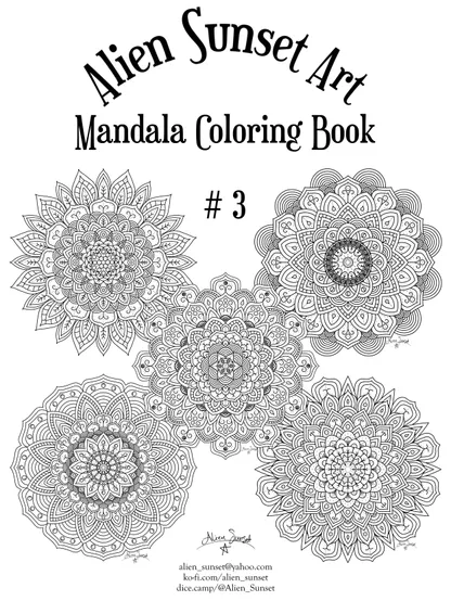 coloring book cover saying "Alien Sunset Art / Mandala Coloring Book"
with #3 and five line art mandalas arranged underneath.