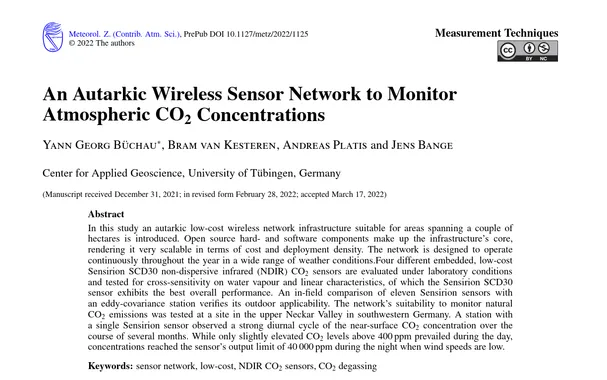 An Autarkic Wireless Sensor Network to Monitor Atmospheric CO2 Concentrations

Abstract
In this study an autarkic low-cost wireless network infrastructure suitable for areas spanning a couple of
hectares is introduced. Open source hard- and software components make up the infrastructure’s core,
rendering it very scalable in terms of cost and deployment density. The network is designed to operate
continuously throughout the year in a wide range of weather conditions.Four different embedded, low-cost
Sensirion SCD30 non-dispersive infrared (NDIR) CO 2 sensors are evaluated under laboratory conditions
and tested for cross-sensitivity on water vapour and linear characteristics, of which the Sensirion SCD30
sensor exhibits the best overall performance. An in-field comparison of eleven Sensirion sensors with
an eddy-covariance station verifies its outdoor applicability. The network’s suitability to monitor natural
CO 2 emissions was tested at a site in the upper Neckar Valley in southwestern Germany. A station with
a single Sensirion sensor observed a strong diurnal cycle of the near-surface CO 2 concentration over the
course of several months. While only slightly elevated CO 2 levels above 400 ppm prevailed during the day,
concentrations reached the sensor’s output limit of 40 000 ppm during the night when wind speeds are low.