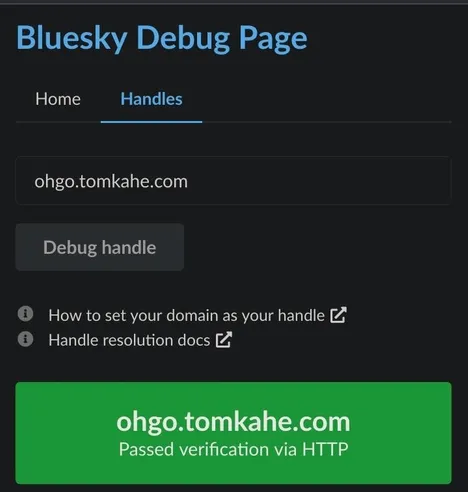 Screenshot of bsky-debug.app that shows that @ohgo.tomkahe.com passed the HTTP verification of the domain