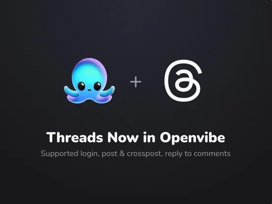 openvibe octopus logo with Threads logo and text Threads now in openvibe