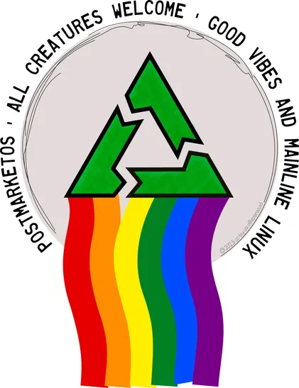 The postmarketOS logo in the middle of a circle, below the logo is the rainbow pride flag. Around the circle is text saying "postmarketOS", "All Creatures Welcome", "Good Vibes And Mainline Linux"