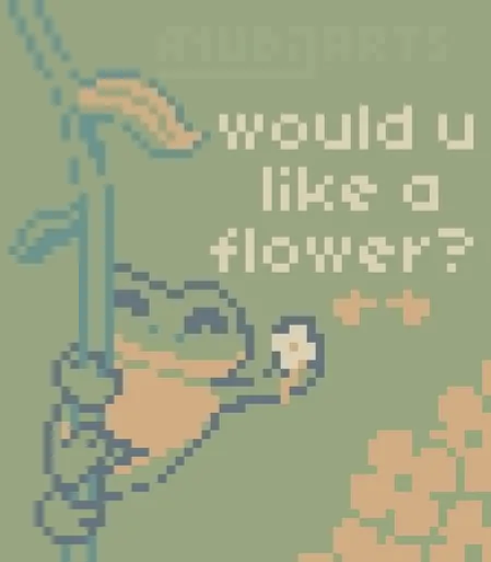 A Pixel Art featuring a frog, who's hanging onto a flower stem, extending their arm forward and offering you a flower. The text "Would you like a flower?" can be read next to the frog. Will you accept their gift?