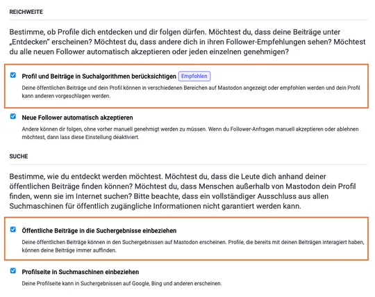 Screenshot der Mastodon Seite "Einstellungen" > "Öffentliches Profil" > "Datenschutz und Reichweite". Die folgenden Optionen sind hervorgehoben:

- Profil und Beiträge in Suchalgorithmen berücksichtigen
- Öffentliche Beiträge in die Suchergebnisse einbeziehen