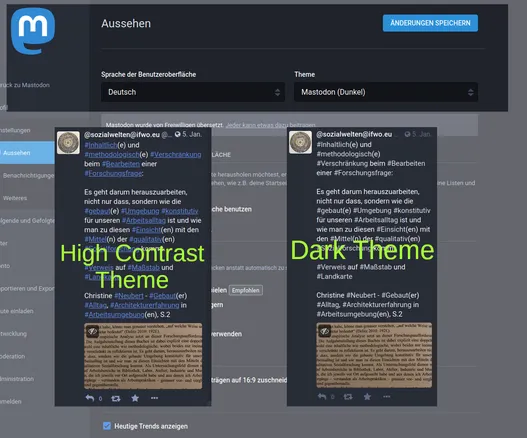 Auf dem Bild ist im Hintergrund ein Screenshot aus den Mastodon Einstellungen auf em der Reiter "Aussehen" zu sehen ist. Im Vordergrund sind zwei Screenshots von den Ergebnissen unterschiedlichen Einstellungen. Auf der linken Seite ist ein Beitrag unter Verwendung des "High Contrast Theme" zu sehen, bei dem Links eine andere Farbe haben als Text, womit auch Hashtags andersfarbig erscheinen. Auf der rechten Seite ist ein Screenshot eines Beitrages unter Verwendung des Dark Theme, bei dem Links annähernd die selbe Farbe haben wie der restliche Text, wodurch der Kontrast zwischen Links, zu denen auch Hashtags zählen, und restlichem Text, geringer ausfällt.