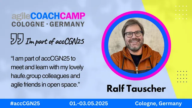 "lam part of accCGN25 to meet and learn with my lovely haufe.group colleagues and agile friends in open space.”

picture of my face right on the side of the text. 

#accCGN25 01.-03.05.2025 Cologne, Germany 