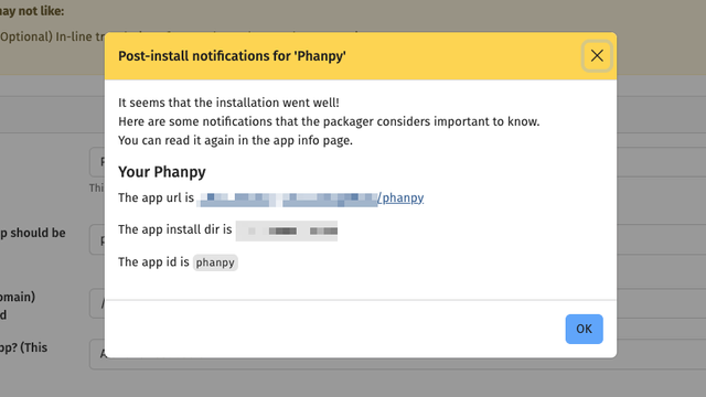 a screenshot from my YunoHost setup stating "Post-install notifications for Phanpy" It seems that the installation went well! And then there is additional info about the app URL (redacted), the install dir (also redacted) and the app id