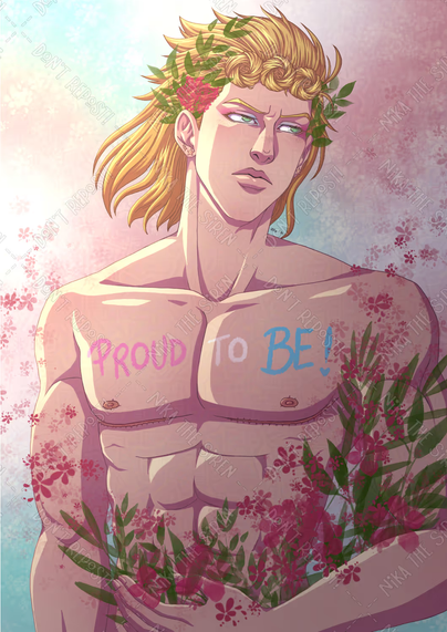 Illustration of Giorno Giovanna from Jojo's Bizarre Adventure part 5: Golden Wind. He has his back hair down. Giorno carries some leafs and flowers, and wears some of them as a crown. He's shirtless, and scars from a top surgery can be seen under his chest, where he has written "Proud to be!" alterning pink, white and blue with each word.