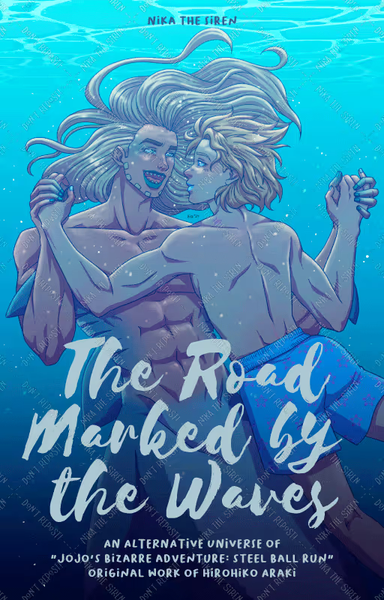 Cover of my Steel Ball Run merman AU fanfic "The Road Marked by the Waves". It shows Gyro (as a shark merman) and Johnny (as a human) holding hands underwater.