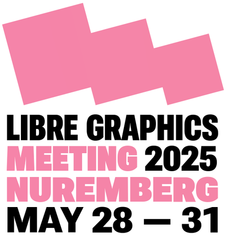 Libre Graphics Meeting 2025 - Nuremberg - May 28 - 31