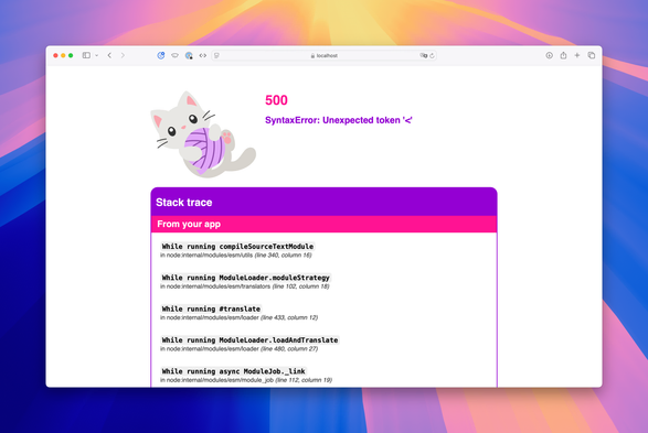 Screenshot of second error message (before):

500 SyntaxError: Unexpected token '<