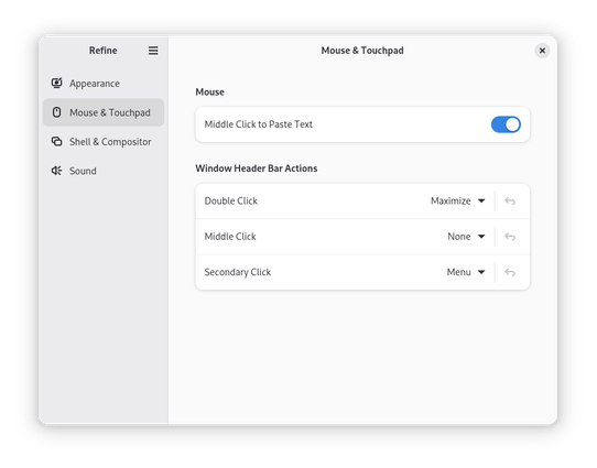 A screenshot of Refine, showing the "Mouse & Touchpad" settings page. It contains options for mouse, and window header bar actions