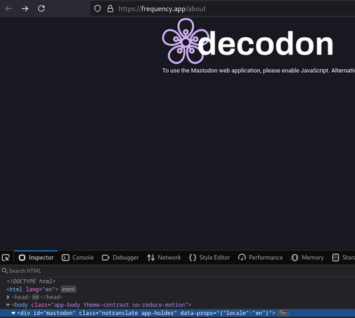 A screenshot of the Frequency website with JavaScript disabled, showing the exact same message Mastodon shows when JavaScript is disabled: "To use the Mastodon web application, please enable JavaScript. Alternatively, try one of the native apps for Mastodon for your platform."