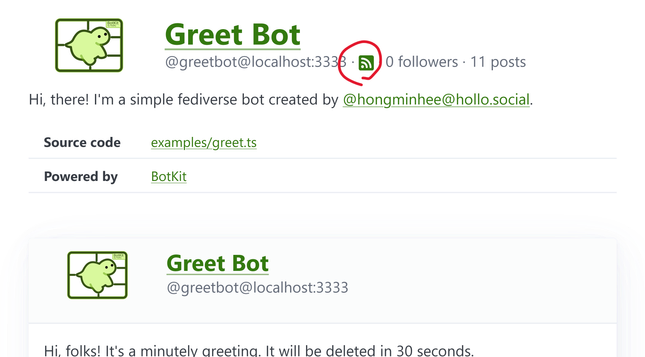 A screenshot of Greet Bot's profile page showing the new Atom feed feature. In the header, next to the bot's handle “@greetbot@localhost:3333”, there's a highlighted RSS icon (circled in red). The page displays BotKit's mascot (a green dinosaur logo), follower count, post count, and a sample post that reads “Hi, folks! It's a minutely greeting. It will be deleted in 30 seconds.”