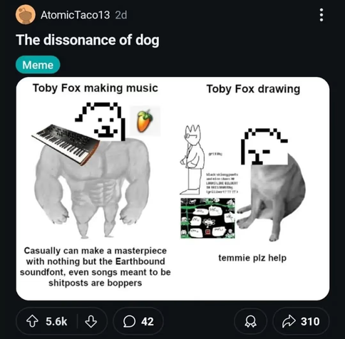 la disonancia de un perro: Toby como en doge mamado componiendo musica como todo todo un pro vs Toby cheams teniendo amsiedad y pidiéndole ayuda a Temmie para los dibujos