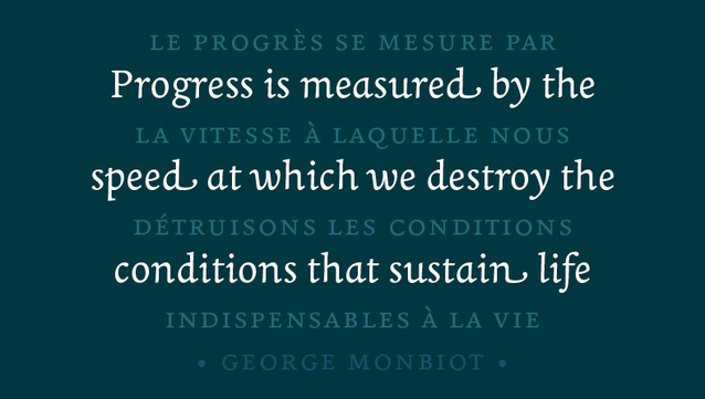 Quotation "Progress is measured by the speed at which we destroy the conditions that sustain life", upright italic typeface. 