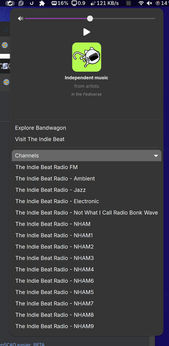 A menubar app on a desktop operating system in “dark mode”. There is music player slider and play button at the top. There is a green logo image with the words “Independent music from artists in the Fediverse”. There are menu entries for  Explore Bandwagon and  Visit The Indie Beat. There is a channel list showing  The Indie Beat Radio FM, The Indie Beat Radio - Ambient, The Indie Beat Radio - Jazz, The Indie Beat Radio - Electronic, The Indie Beat Radio - Not What I Call Radio Bonk Wave and The Indie Beat Radio - NHAM, with a further long list from The Indie Beat Radio - NHAM1 through NHAM9