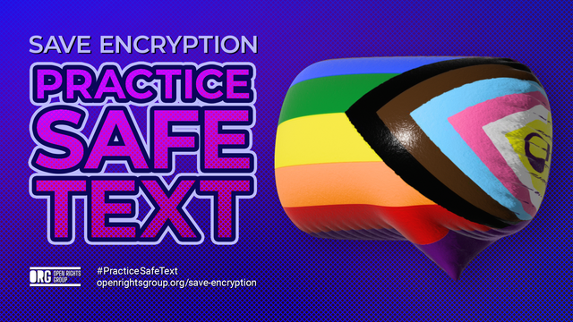 Image: 3D inflated message bubble with the pride flag. Text: Save Encryption – Practice Safe Text.