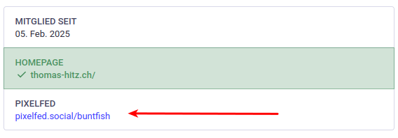 Screenshot vom Bereich "Zusätzliche Felder" in meinem Mastodon Profil, wo der Link zu meinem Pixelfed Account nicht grün hinterlegt ist - also als nicht verifziert klassifiziert ist, obwohl ich den Link zu meinem Masto-Account in der Beschreibung meines Pixelfed Accounts hinterlegt habe.