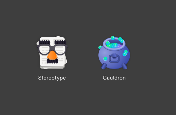Picture of two app icons. The first one is for an app called "Stereotype", and resembles a stack of papers with a typial Groucho Marx glasses and moustache mask overlaid on top. The second icon is for an app called "Cauldron", and resembles a cauldron with a green, bubbly liquid inside.
