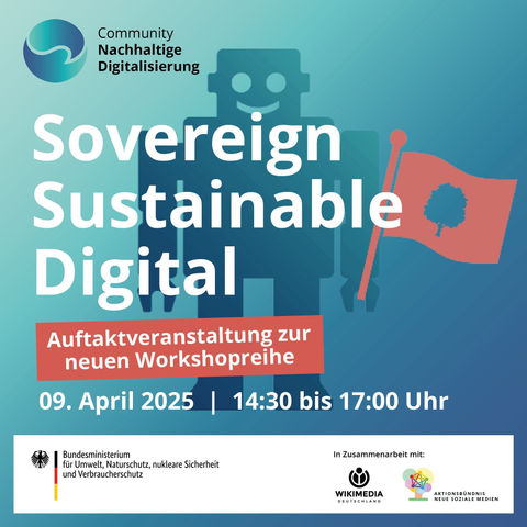 Bildbeschreibung
Hintergrund mit einem Roboter. Vorne der Text: Sovereign Sustainable Digital. Auftaktveranstaltung zur neuen Workshopreihe am 09. April 2025, 14:30 bis 17 Uhr