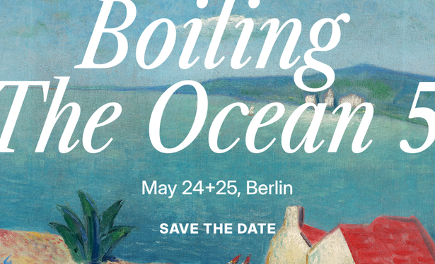 Sharepic with a painting of the seaside and some houses at the bottom as the background. The text says:

Boiling The Ocean 5

May 24 and 25, Berlin

Save the date!