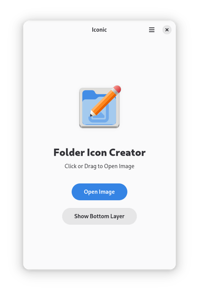 A screenshot of Iconic, showing the "Folder Icon Creator" prompt. Text below reads "Click or Drag to Open Image", and the user is given two buttons: "Open Image", and "Show Bottom Layer" 