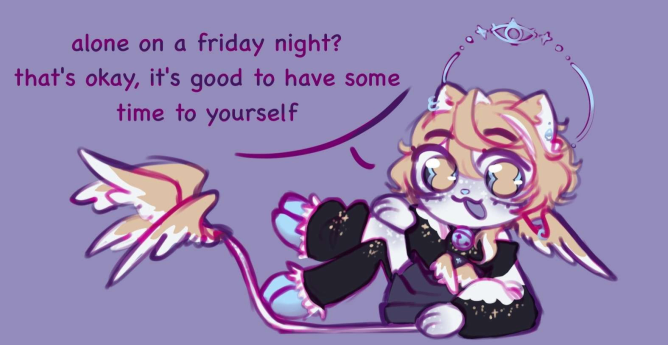 A drawing of Oya's fursona, referencing a Sonic meme. It is an odd, chimeric mix of features, notably with many pairs of wings, although it is a humanoid thing. It is in a cute style, lounging with one leg over the other. It's talking; the speech bubble says "Alone on a friday night? That's okay, it's good to have some time to yourself."