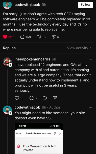 Social media exchange: A software engineer doubts AI will replace them soon. Another user claims to have replaced staff with AI, but the first engineer points out their website lacks basic SSL security implying a lack of basic technical competence.