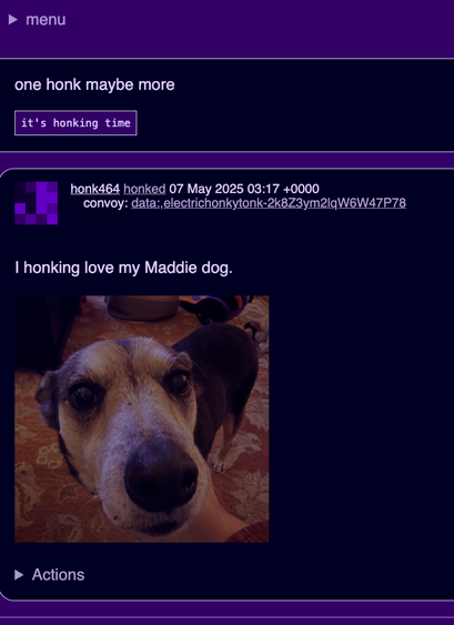 A screenshot of the personal timeline on a Honk fediverse instance. A close-up photo of a dog with a prominent nose, accompanied by a text post expressing affection for the dog named Maddie. 