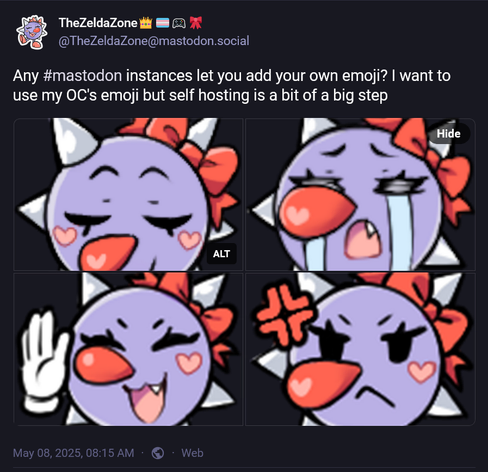 Any #mastodon instances let you add your own emoji? I want to use my OC's emoji but self hosting is a bit of a big step