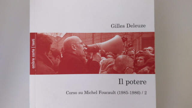 G. Deleuze, Il potere. Corso su Michael Foucault (1985-1986) / 2, Ombre corte, Verona 2018.

(Copertina con foto di M. Foucault)