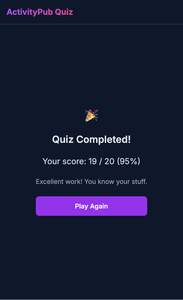 ActivityPub Quiz

🎉
Quiz Completed!

Your score: 19 / 20 (95%)

Excellent work! You know your stuff.