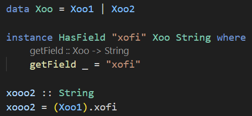 Same code as before, corrected by putting parentheses around the Xooo1 constructor.

data Xoo = Xoo1 | Xoo2 

instance HasField "xofi" Xoo String where
    getField _ = "xofi"

xooo2 :: String
xooo2 = (Xoo1).xofi
