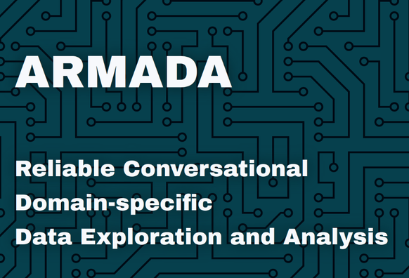 Banner of the ARMADA website:
"ARMADA
Reliable Conversational Domain-specific
Data Exploration and Analysis"