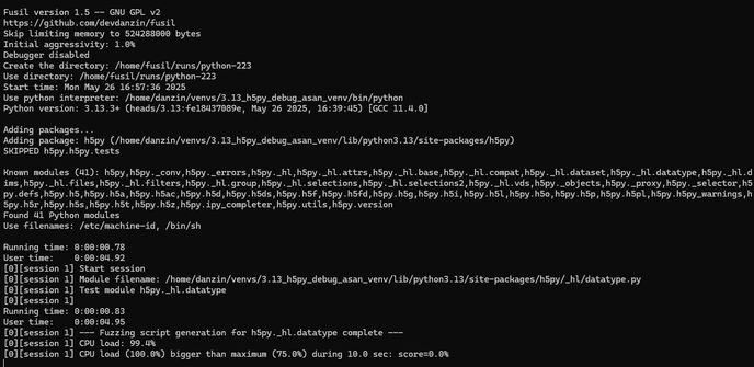 A screenshot showing the start of a fusil fuzzing instance targeting the h5py package, showing configuration options and the beginning of the first session. It's white text on a black background, with many lines of diagnostic output.


Abridged text in screenshot:
```
Fusil version 1.5 — GNU GPL v2
https: //github.com/devdanzin/fusil
Some Information about fusil configuration 

Adding package: h5py

Known modules (41)

[0] [session 1] Start session

[0][session 1] Module filename: hSpy/_hl/datatype.py
[0][session 1] Test module h5py._hl.datatype

[0][session 1] —— Fuzzing script generation for h5py._hl.datatype complete ——
```