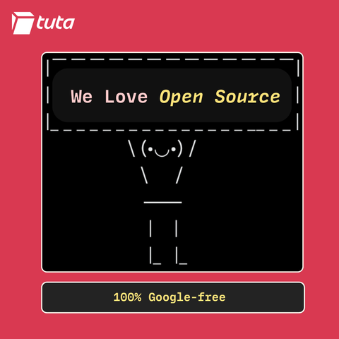 Stick figure holding a sign saying We love open source. At the bottom of the image a text reads 100% Google-free. 