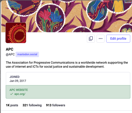 A full-screen screenshot of the Mastodon profile for APC, with the handle @APC on mastodon.social. The profile displays a banner image with abstract, colorful patterns. Below it, the profile picture is a red circular logo with a white abstract design. The account is described as "The Association for Progressive Communications is a worldwide network supporting the use of internet and ICTs for social justice and sustainable development." It shows they joined on Jan 09, 2017, and their website is apc.org. Key statistics include "1K posts," "321 following," and "913 followers." 