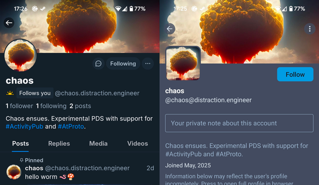 A side-by-side view of the same account from Bluesky (left) and Mastodon (right). Both screenshots show the same profile picture, header image, and identical description.

The Bluesky username shows up as @chaos.distraction.engineer, while on the Mastodon side it's @chaos@distraction.engineer.