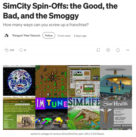 Screenshot of a story by "Penguin" Pete Trbovich with title “SimCity Spin-Offs: the Good, the Bad, and the Smoggy” and a collage of screenshots from various Sims and SimCity spinoff games 
