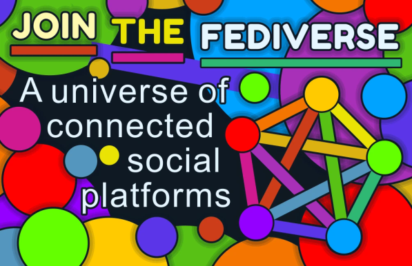 The front of card. the background shows circles of different shapes and with different bright colours. larger text at the top reads "Join the Fediverse". Underneath is the Fediverse logo, and next to it the text "A universe of connected social platforms".