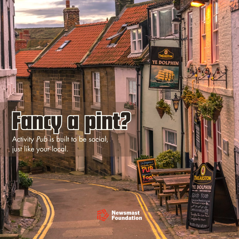 A picture of a quaint British town, Robin Hood's Bay. A pub can be seen called 'Ye Dolphin'. Copy over the image reads: Fancy a pint? Activity Pub is built to be social, just like your local. Newsmast Foundation.