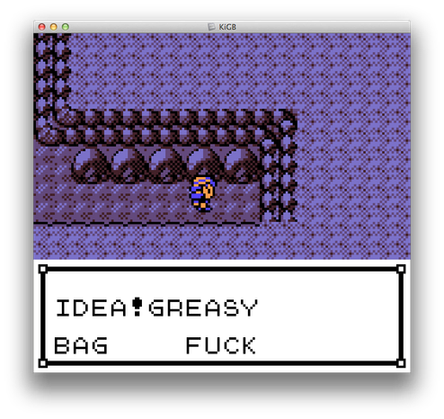 pokemon crystal screenshot reading "IDEA! GREASY BAG FUCK". (Idea is my character's name) 
