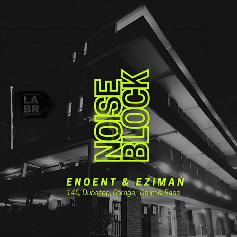 Block of grey flats at night with a flag on the left side of the top of the building with to LABR logo in black and white. (by DJ UpNorth)  The words noise block in lime green in the middle of the image representing the name of the show written out in lime green as well as the names enoent & eziman Visuals by AIDUSHIA.